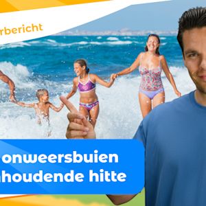 Vakantieweer Europa: tijdelijk regionaal stevige onweersbuien