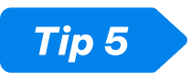 tip 5